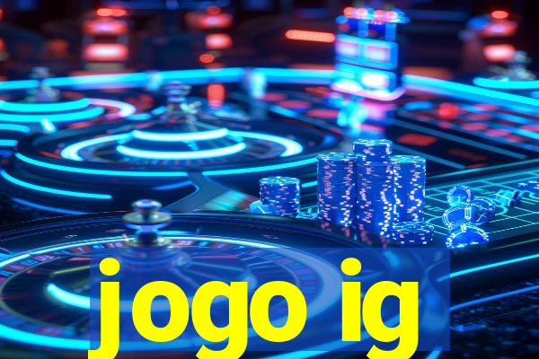 jogo ig