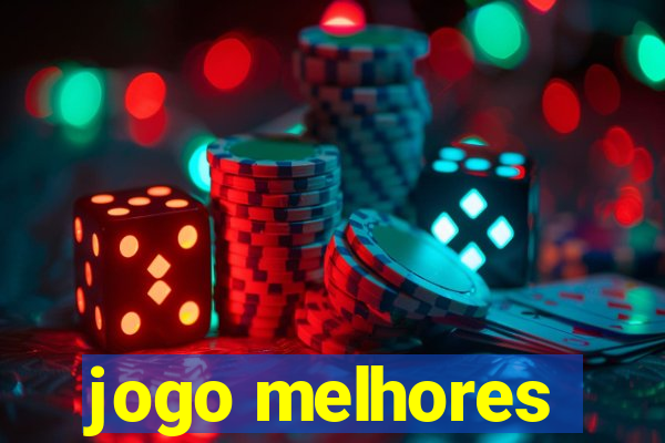 jogo melhores