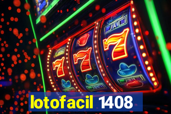 lotofacil 1408