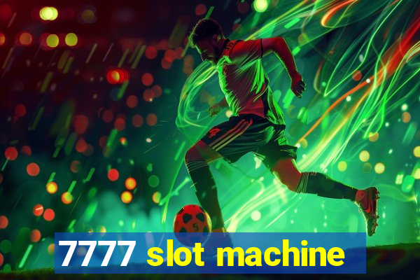 7777 slot machine