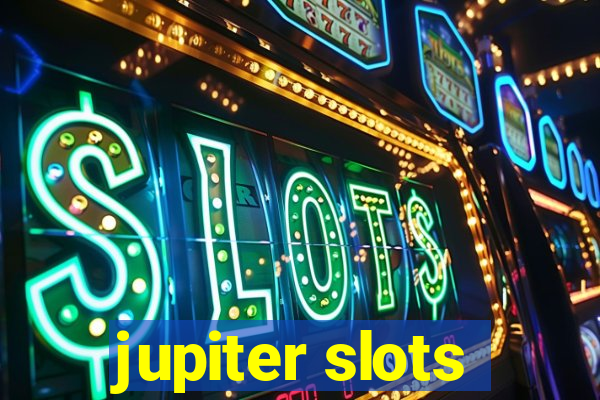 jupiter slots