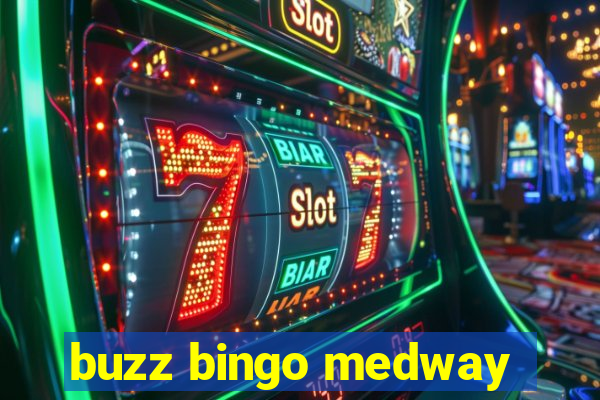 buzz bingo medway