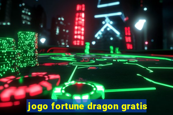 jogo fortune dragon gratis