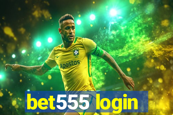 bet555 login