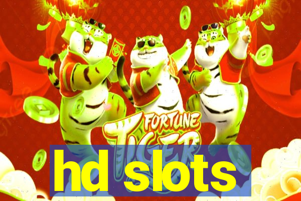 hd slots