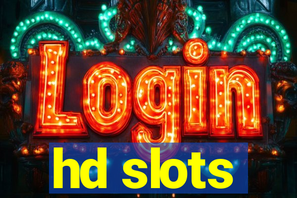 hd slots