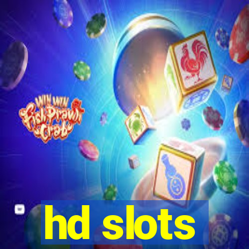 hd slots