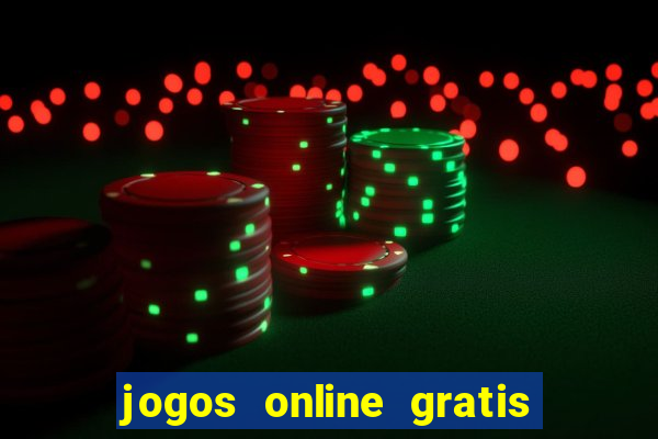 jogos online gratis que ganha dinheiro de verdade