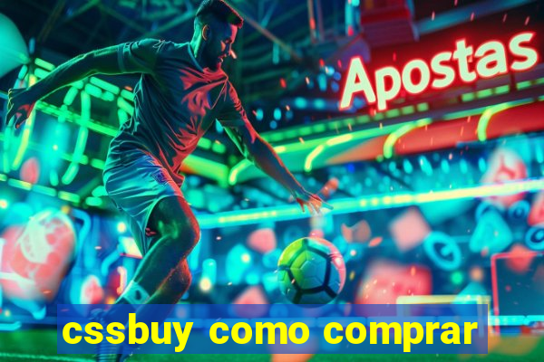 cssbuy como comprar