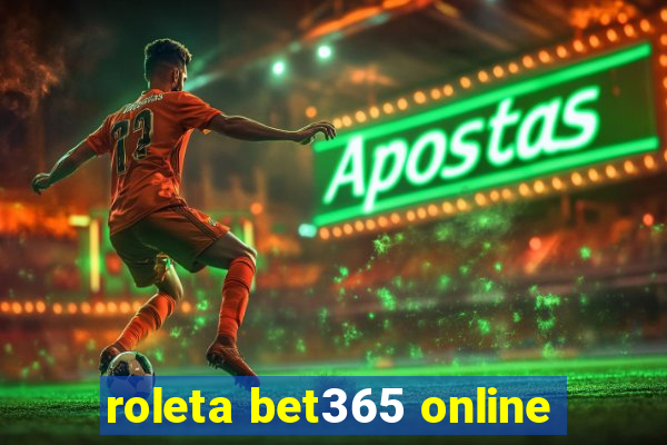 roleta bet365 online