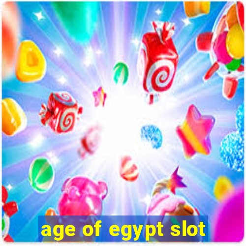 age of egypt slot