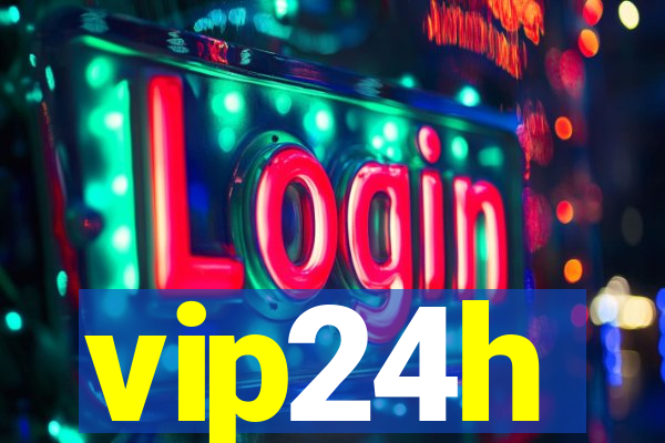 vip24h