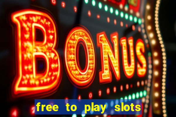 free to play slots online no download