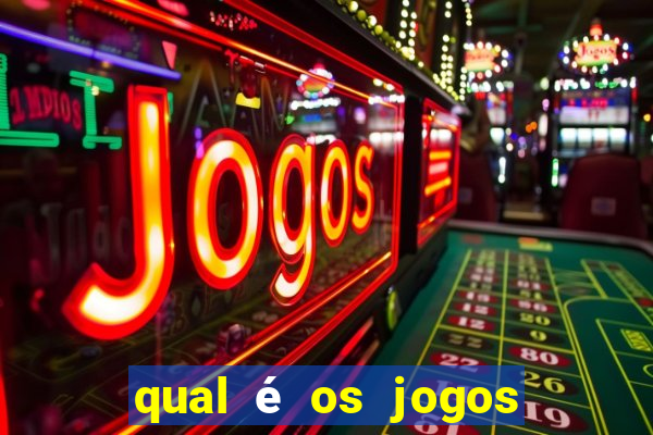 qual é os jogos de amanh?