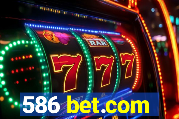 586 bet.com