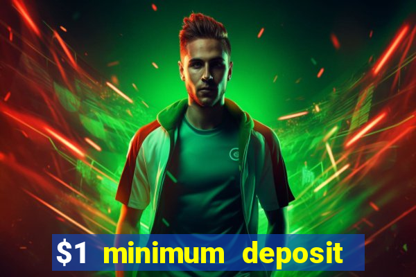 $1 minimum deposit mobile casino canada