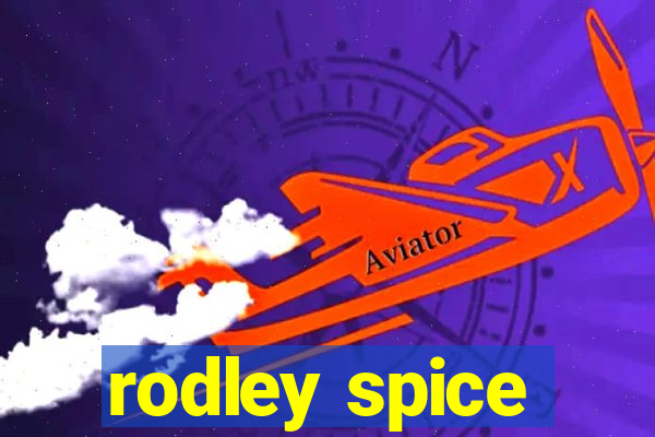 rodley spice