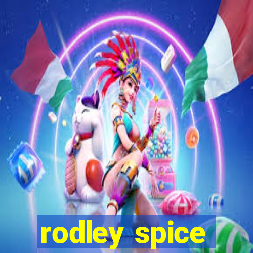 rodley spice