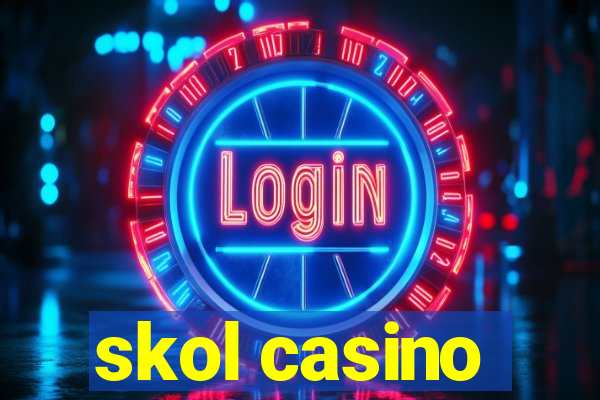 skol casino