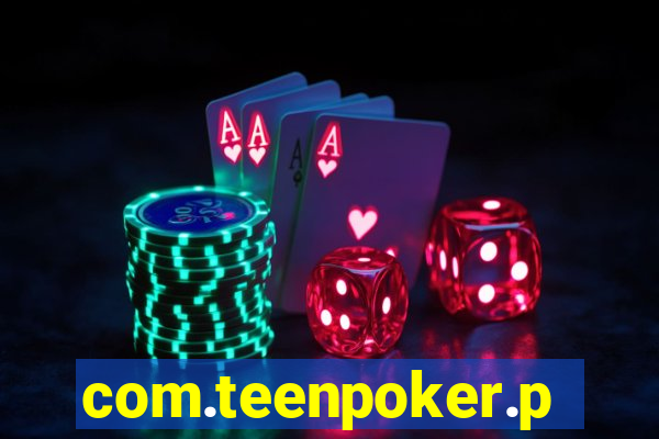 com.teenpoker.patt