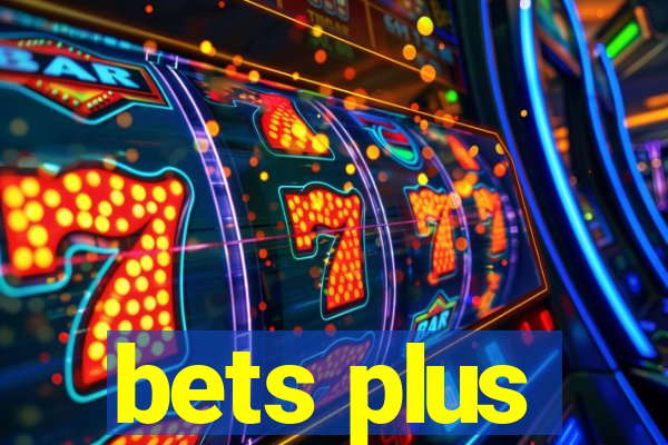 bets plus