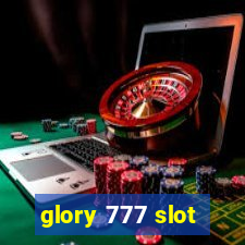 glory 777 slot