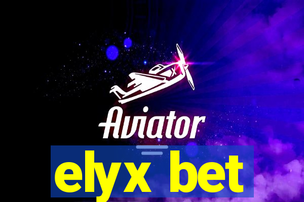 elyx bet