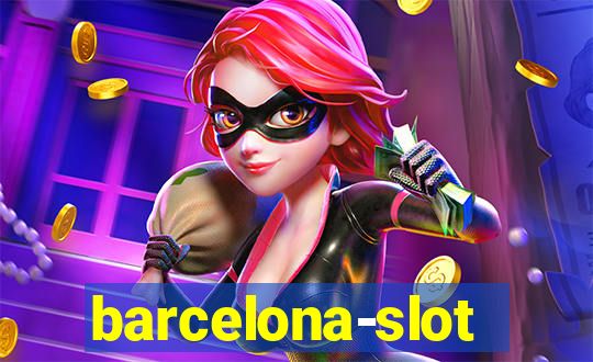 barcelona-slot