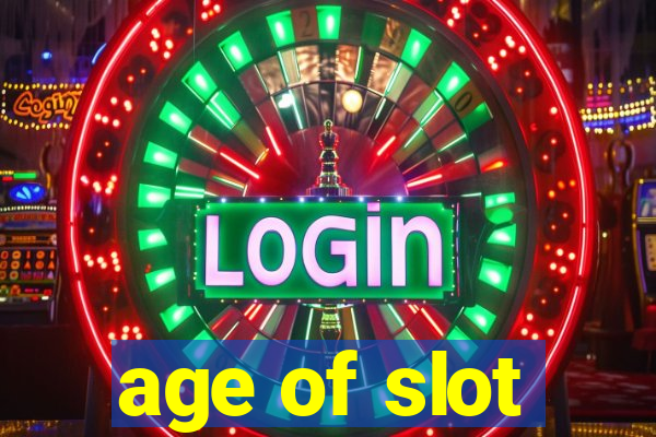 age of slot