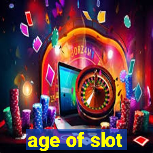 age of slot