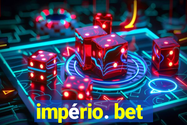 império. bet