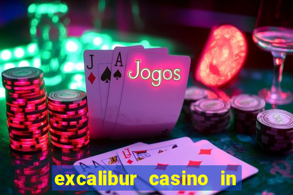 excalibur casino in las vegas