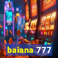 baiana 777