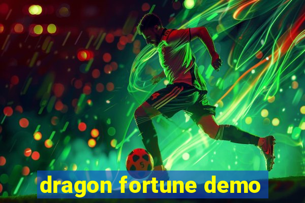 dragon fortune demo