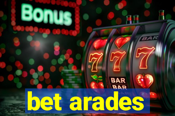 bet arades