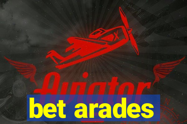 bet arades