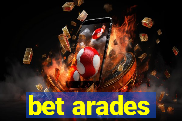 bet arades