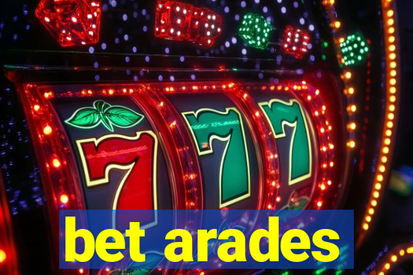 bet arades