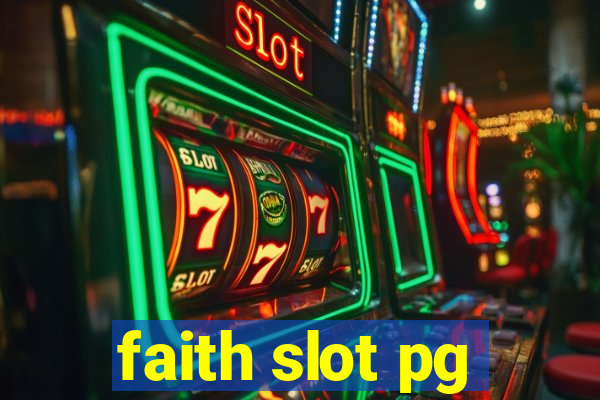 faith slot pg