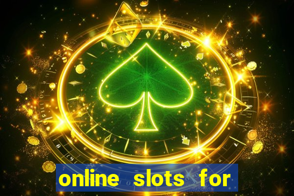 online slots for real money