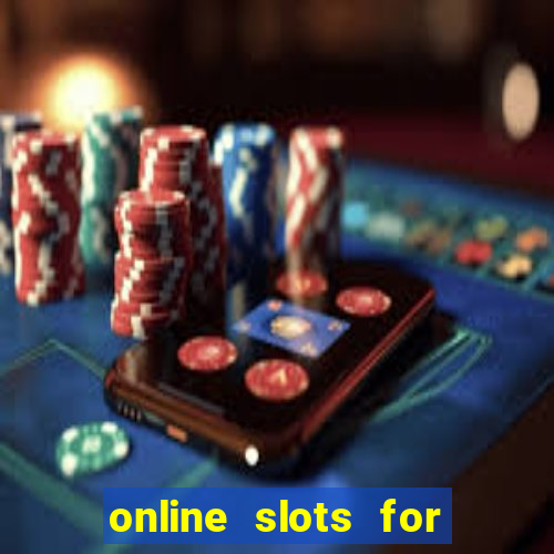 online slots for real money