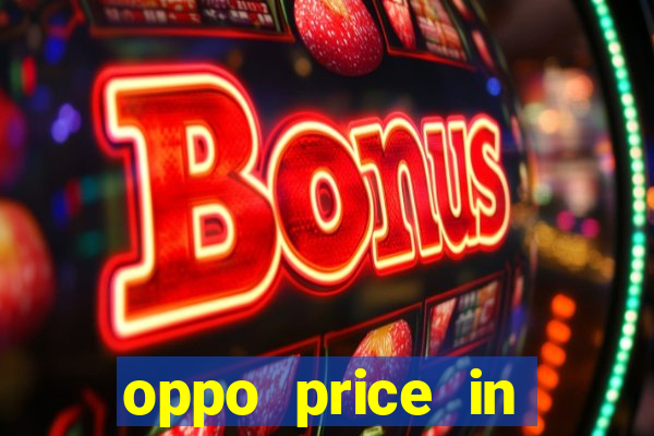 oppo price in nigeria slot