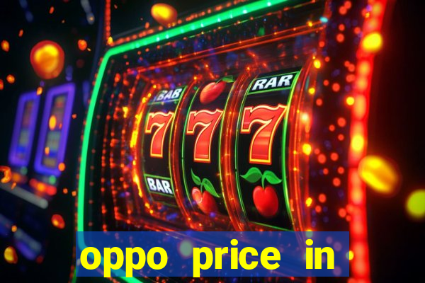 oppo price in nigeria slot