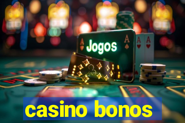 casino bonos