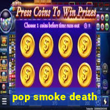 pop smoke death