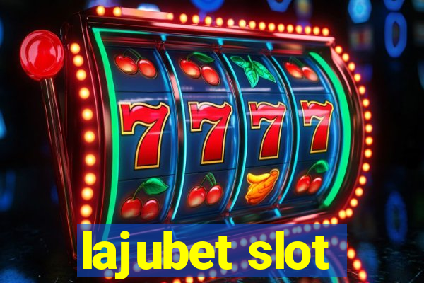 lajubet slot