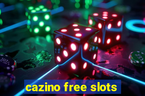 cazino free slots