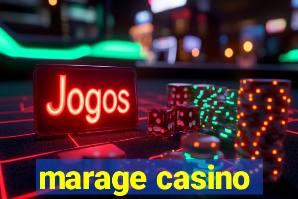 marage casino