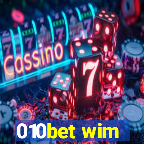 010bet wim