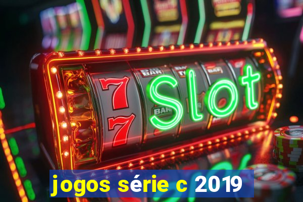 jogos série c 2019